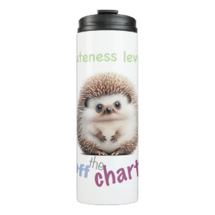 Hedgehog Cuteness Level Cute Adorable Funny Quote Thermal Tumbler