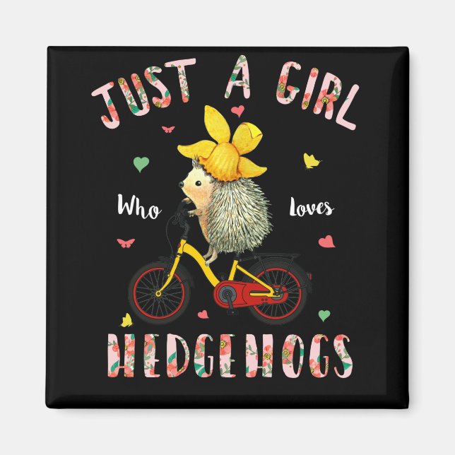 Hedgehog Lover gift Just A Girl Who Love Hedgehogs Magnet (Front)