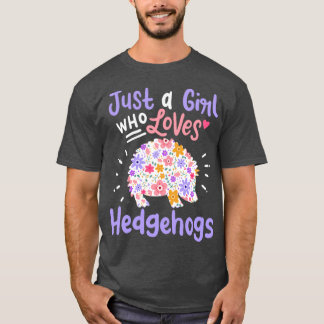 Hedgehogs Hedgehog Lover  T-Shirt