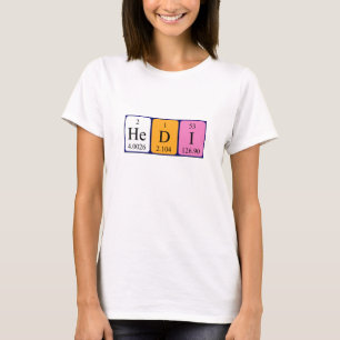 Hedi periodic table name shirt