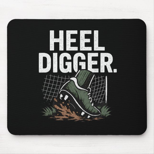 Heel Digger Soccer Cleat Net Fan Gear Design  Mouse Pad (Front)
