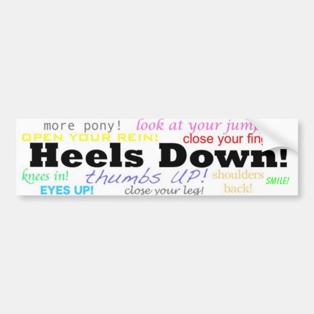 Heels Down! Bumper Sticker (Front)