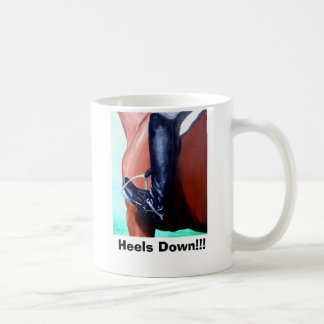 Heels Down!, Heels Down!!! Coffee Mug