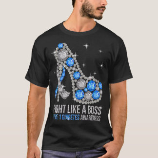 Heels Fight Like A Boss Type 1 Diabetes T1d Awaren T-Shirt