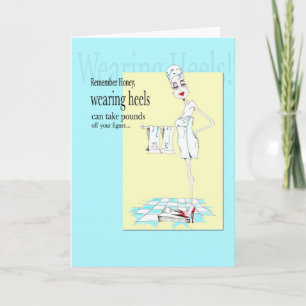 Heels keeps pounds off/ Birthday or Friendship Card