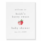 HEIDI Berry Sweet Girl Baby Shower Welcome Sign