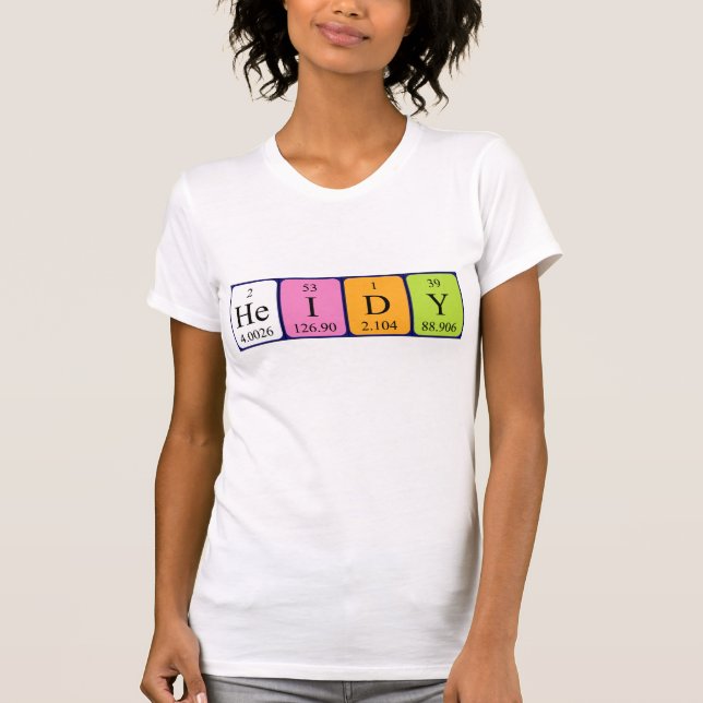 Heidy periodic table name shirt (Front)