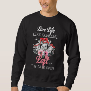 Heifer Cow Live Life Like Someone Left The Gate Op Sweatshirt