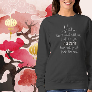 Heifer, Don't Mess with Me Women's Sweatshirt