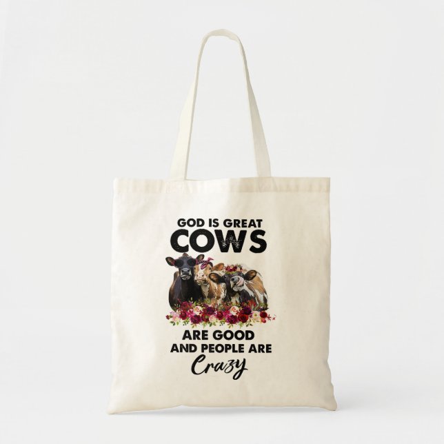 Heifer Gang God Is Great Cows Are Good And People  Tote Bag (Front)