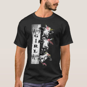 Heifer Hay Girl Hay Crazy Cow With Boho Flowers T-Shirt