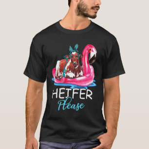 Heifer Please Flamingo Float Bandana Cow Farming T-Shirt