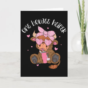 Heifer Valentine Funny Cow One Boujee Heifer Women Card