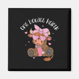 Heifer Valentine Funny Cow One Boujee Heifer Women Magnet