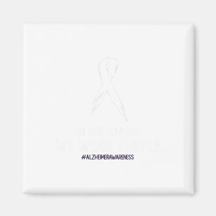 Heimerheimer Awareness Dementia In September We We Magnet