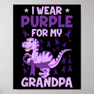 Heimerheimer Awareness I Wear Purple For My Grandp Poster