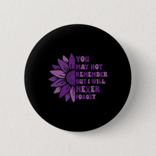 Heimerheimer You May Not Remember But I Will Never 6 Cm Round Badge