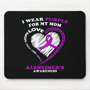 Heimers Awareness Shirt - I Wear Purple For My Mum Mouse Pad