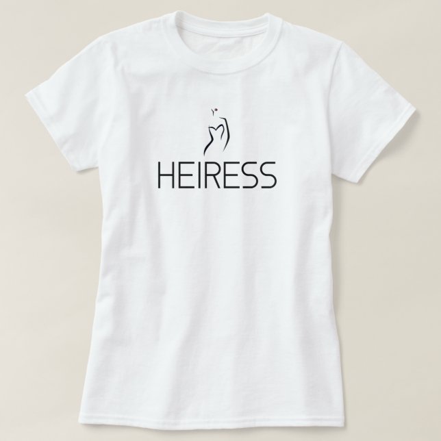 HEIRESS T-SHIRT (Design Front)