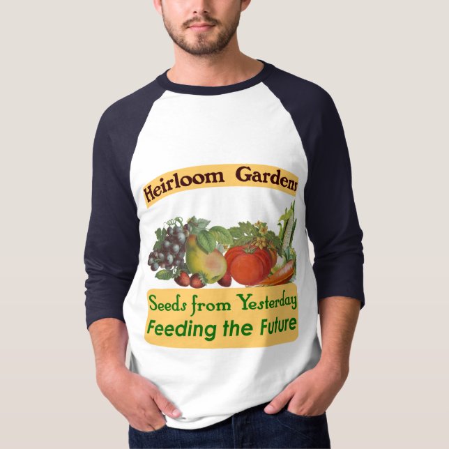 Heirloom Gardens Green Saying T-Shirt (Front)