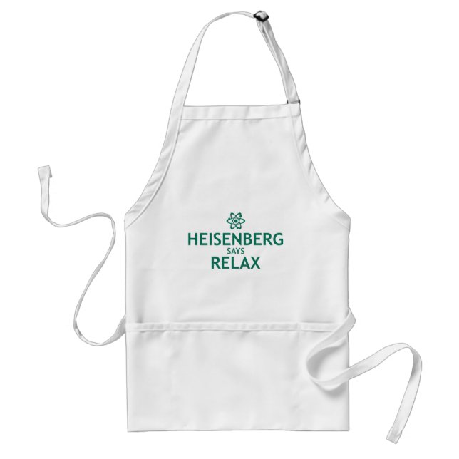 Heisenberg Says Relax Standard Apron (Front)
