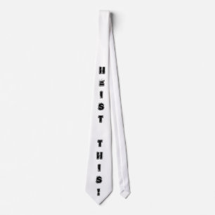 Heist This! Tie