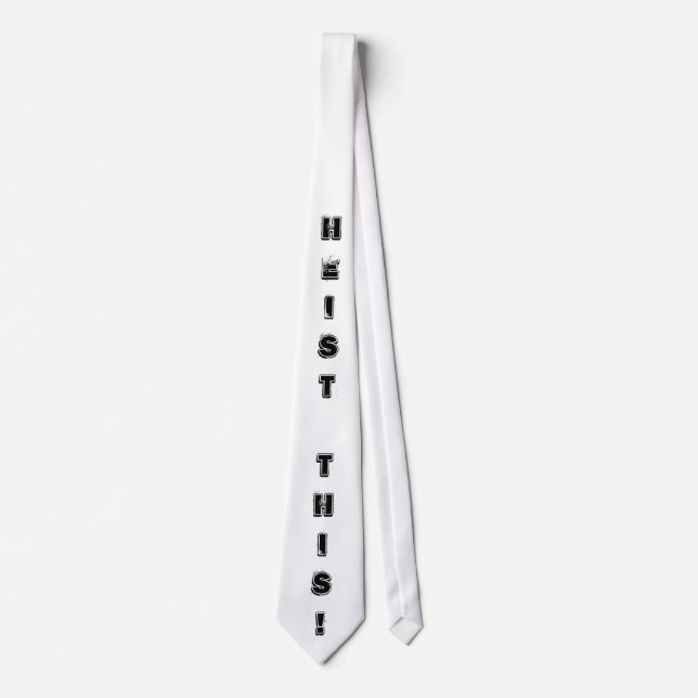 Heist This! Tie (Front)