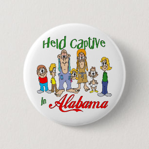 Held Captive in Alabama 6 Cm Round Badge