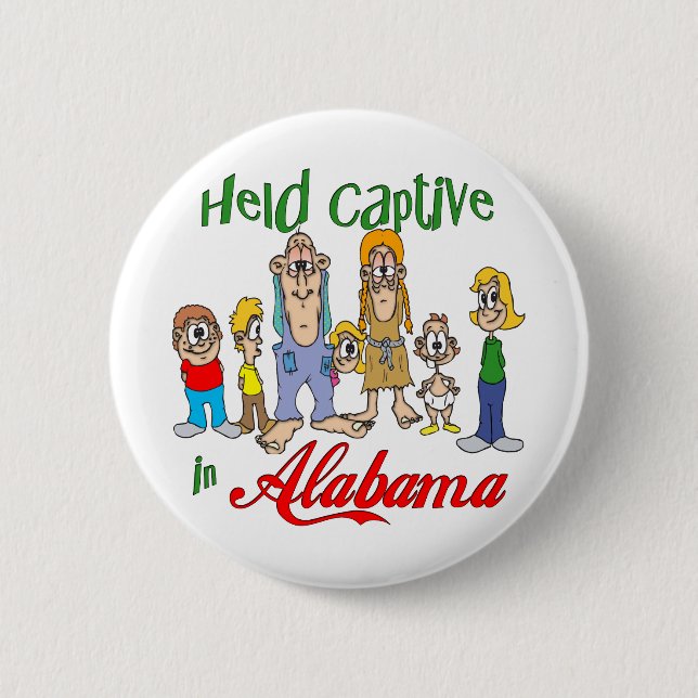 Held Captive in Alabama 6 Cm Round Badge (Front)