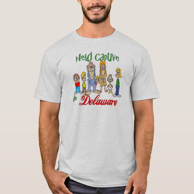 Held Captive in Delaware T-Shirt (Front)
