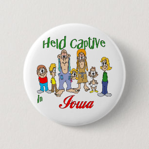 Held Captive in Iowa 6 Cm Round Badge