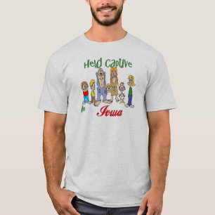 Held Captive in Iowa T-Shirt