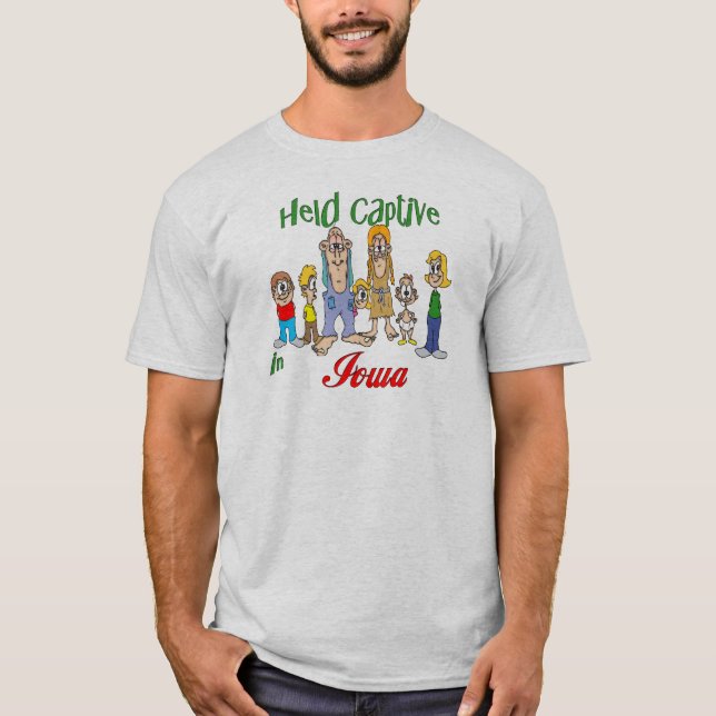 Held Captive in Iowa T-Shirt (Front)