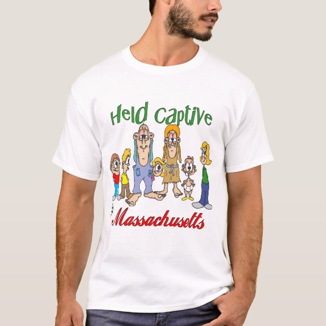 Held Captive in Massachusetts T-Shirt (Front)