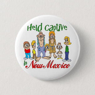 Held Captive in New Mexico 6 Cm Round Badge