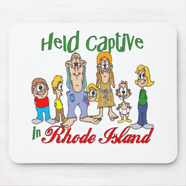 Held Captive in Rhode Island Mouse Pad (Front)