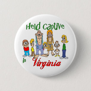 Held Captive in Virginia 6 Cm Round Badge