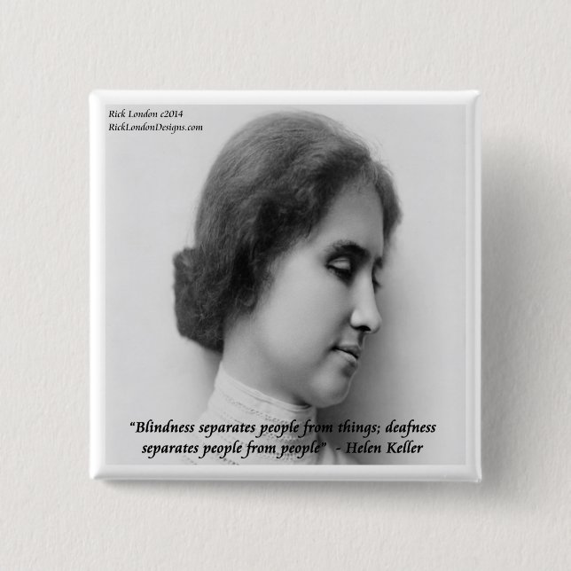 Helen Keller & Famous Deaf/Blind Quote 15 Cm Square Badge (Front)