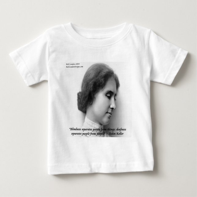 Helen Keller & Famous Deaf/Blind Quote Baby T-Shirt (Front)