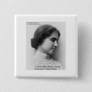 Helen Keller Fight Difficulties Wisdom Quote Gifts 15 Cm Square Badge