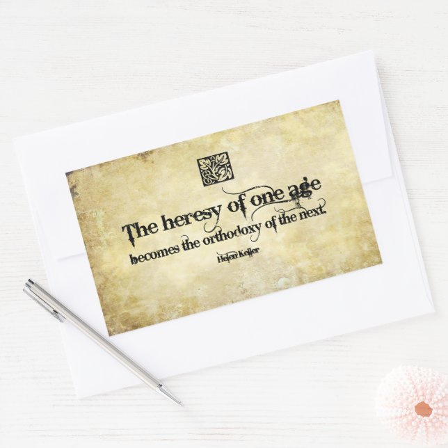 Helen Keller Inspirational Quote Heresy of one age Rectangular Sticker (Envelope)
