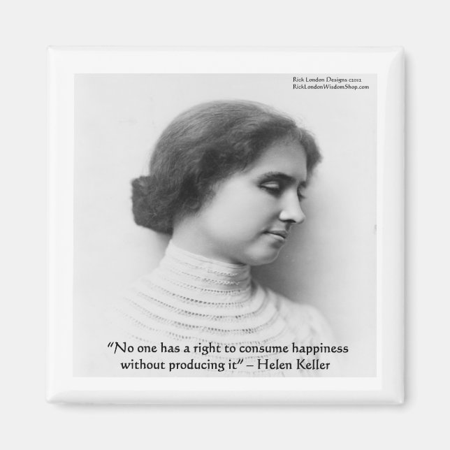 Helen Keller "Right 2 Happiness" Wisdom Quote Gift Magnet (Front)