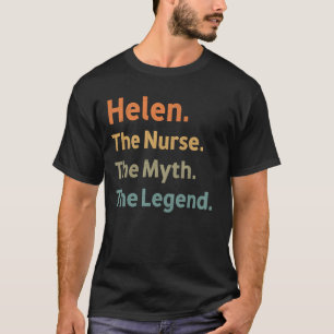 Helen The Nurse The Myth The Legend Funny Vintage T-Shirt