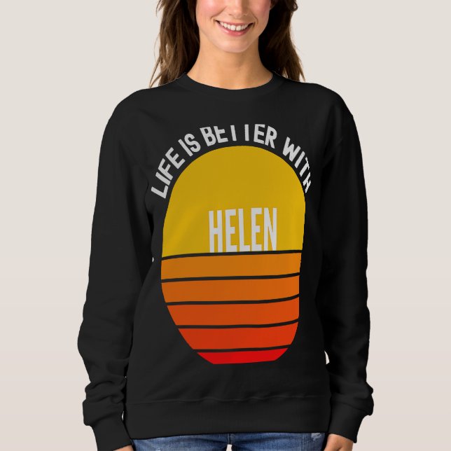 Helen   With Helen Sweatshirt (Front)