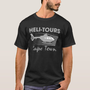 Heli Tours Cape Town Fake Helicopter Tourists T-Shirt