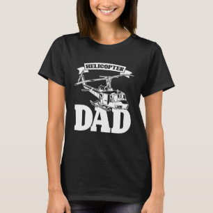 Helicopter Dad Father s Day Dad  Helicopter Pilot  T-Shirt