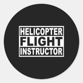 Helicopter Flight Instructor Square Classic Round Sticker