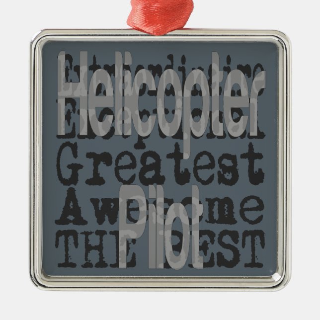 Helicopter Pilot Extraordinaire Metal Tree Decoration (Front)