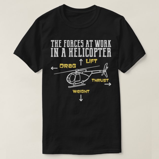 Helicopter Pilot Gift 4 T-Shirt (Design Front)