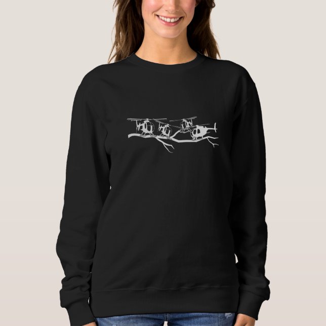 Helicopters Pilot Aviation Helicopter Sweatshirt (Front)